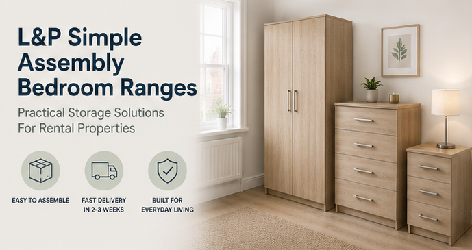 L&P Simple Assembly Bedroom Ranges
